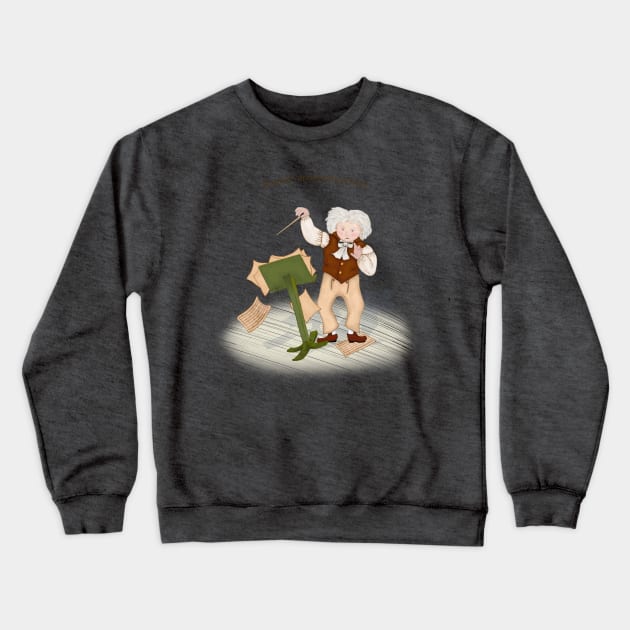 Practice Maintains Perfect Beethoven Conducting Music Crewneck Sweatshirt by Mozartini